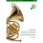 Ludwig Rajter: <br><strong>Marchegger Jagdserenade</strong>